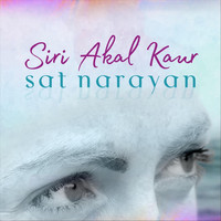 Siri Akal Kaur - Sat Narayan