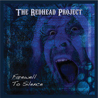 The Redhead Project - Farewell to Silence (Explicit)