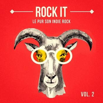 Various Artists - Rock It, Vol. 2 (Le pur son Indie Rock)