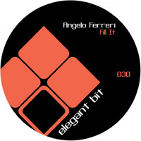 Angelo Ferreri - Fill it