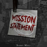 Sasky Mali - Mission Statement (Explicit)
