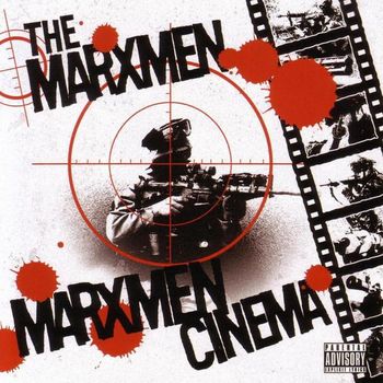M.O.P. - Presents The Marxmen: Marxmen Cinema (Explicit)