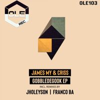 James My & Criss - Gobbledegook EP