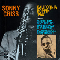 Sonny Criss - California Boppin' 1947 (Live)