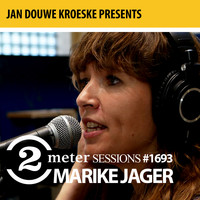 Marike Jager - Jan Douwe Kroeske presents: 2 Meter Sessions #1693 - Marike Jager