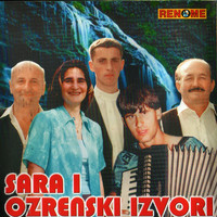 Sara, Ozrenski izvori - Drage Mame Okan'Te Se Sverca (Folklore Songs from Serbia, Crna Gora, Bosnia and Herzegovina)