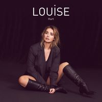 Louise - Hurt (Single Version)