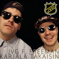 JVG - Karjala takaisin (feat. Freeman)