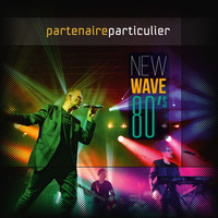 Partenaire Particulier - New Wave 80's