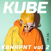 Kube - KBNRPNT, Vol. 2 (2014 - 2016)