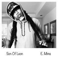E.Mims - Son of Leon (Explicit)