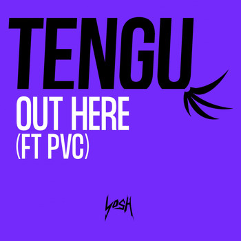 Tengu - Out Here