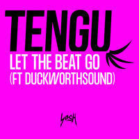 Tengu - Let the Beat Go