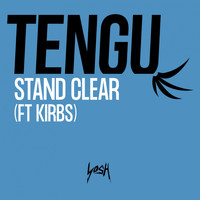 Tengu - Stand Clear