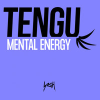 Tengu - Mental Energy