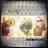Eliaz - Demo Recordings