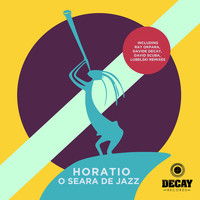 Horatio - O Seara De Jazz