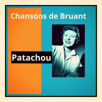 Patachou - Chansons de bruant
