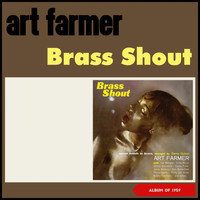 Art Farmer - Brass Shout (Album of 1959)
