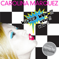 Carolina Marquez - Wicked Wow