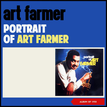 Art Farmer - Portrait of Art Farmer (Album of 1958)