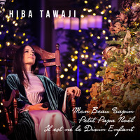 Hiba Tawaji - Christmas Medley: Mon beau sapin / Petit papa noêl / Il est né le divin enfant