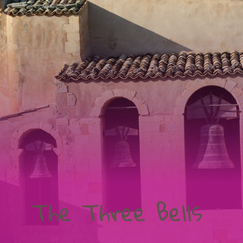 Various Artists - The Three Bells