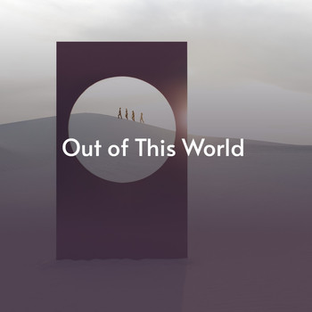 Various Artists - Out of This World