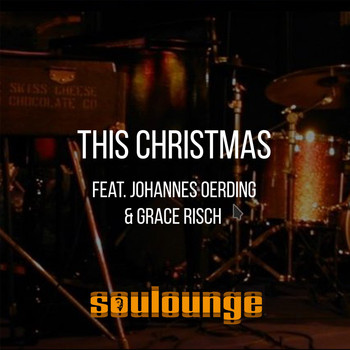 Soulounge, Johannes Oerding & Grace Risch - This Christmas