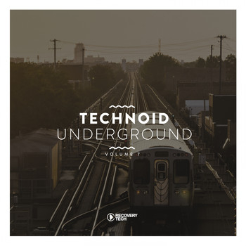 Various Artists - Technoid Underground, Vol. 7