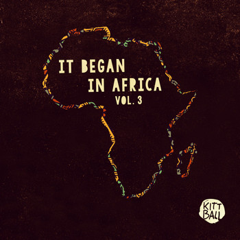 Various Artists - It Began in Africa, Vol. 3