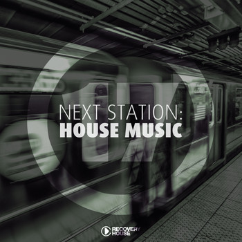Various Artists - Next Station: House Music, Vol. 17