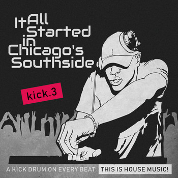 Various Artists - It All Started in Chicago's Southside, Kick. 3