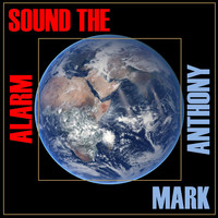 Mark Anthony - Sound the Alarm