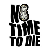 The Tooners - No Time to Die