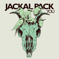 Jackal Pack - You