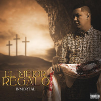 Inmortal - El Mejor Regalo