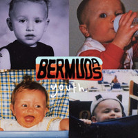 Bermudas - Youth (Explicit)