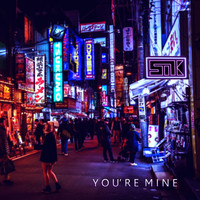 Smk - You're Mine
