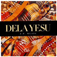 J.P. Music - Dela Yesu