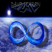 David J Caron - I Am Infinity