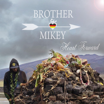 Brother Mikey - Heart Forward