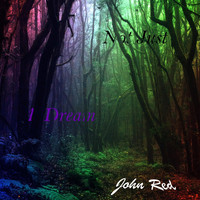 John Red - Not Just a Dream