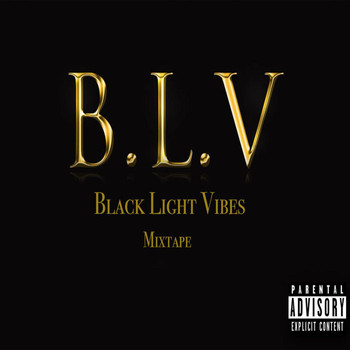 Maze - B.L.V: Black Light Vibes Mixtape (Explicit)