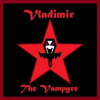 Vladimir - The Vampyre (Explicit)
