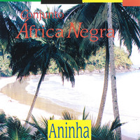 Africa Negra - Aninha