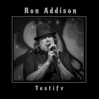 Ron Addison - Testify