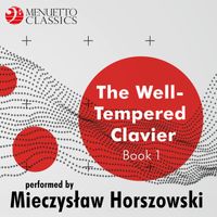 Mieczyslaw Horszowski - The Well-Tempered Clavier, Book 1