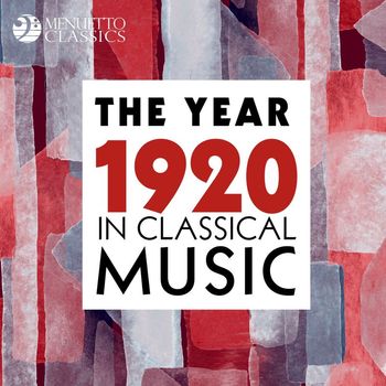 Various Artists - The Year 1920 in Classical Music
