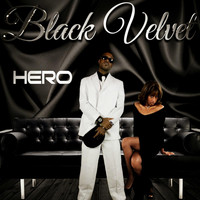 Hero - Black Velvet (Explicit)
